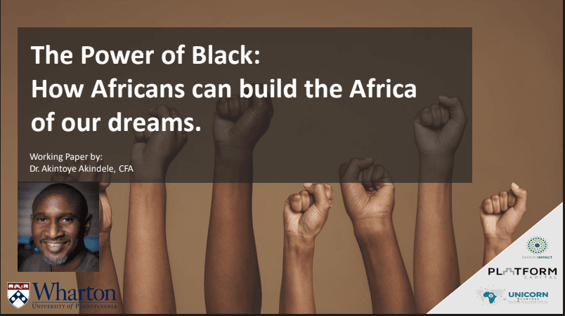 The Power of Black: How Africans can build the Africa of our dreams. +" " + Akintoye Akindele